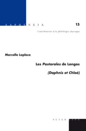 Les Pastorales de Longos (Daphnis Et Chloe): Margaret Oliphant in Her Later Years de Marcelle Laplace