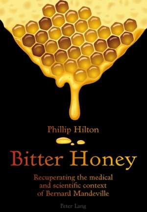 Bitter Honey de Phillip Hilton