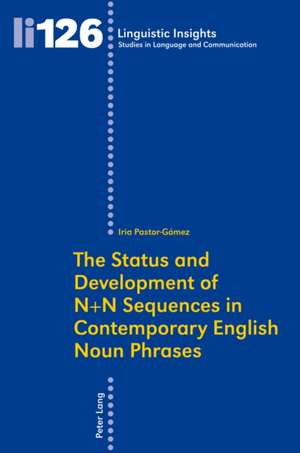 The Status and Development of N+n Sequences in Contemporary English Noun Phrases de Iria Pastor-Gomez