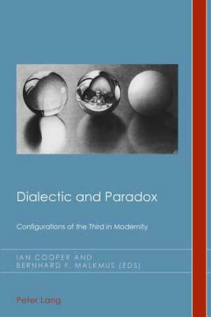 Dialectic and Paradox de Ian Cooper