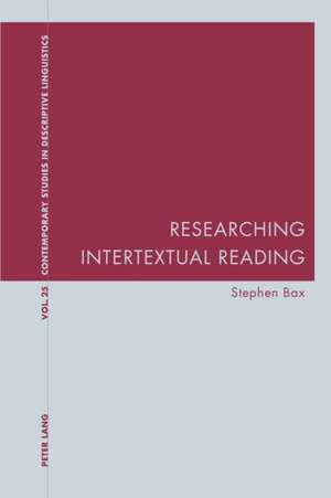 Researching Intertextual Reading de Stephen Bax