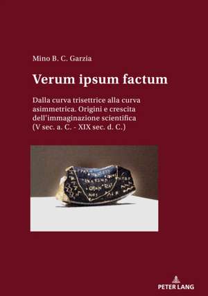 Verum Ipsum Factum de Mino B C Garzia