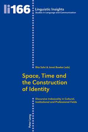 Space, Time and the Construction of Identity de Rita Salvi