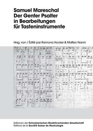 Samuel Mareschal - Der Genfer Psalter in Bearbeitungen Fuer Tasteninstrumente: La Ruptura de La Logica Ficcional de Ramona Hocker