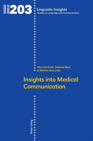 Insights Into Medical Communication de Maurizio Gotti