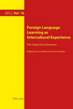 Foreign Language Learning as Intercultural Experience de Arnd Witte