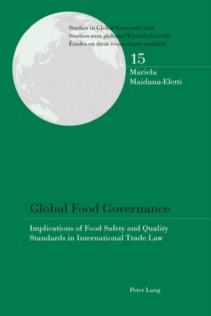 Global Food Governance de Mariela Maidana-Eletti