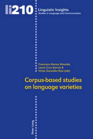 Corpus-Based Studies on Language Varieties: Experiences Et References de Francisco Alonso Almeida