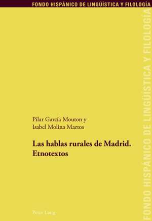 Las hablas rurales de Madrid de Pilar Garcia Mouton