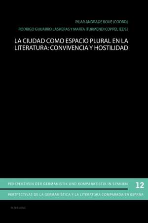 La ciudad como espacio plural en la literatura: convivencia y hostilidad