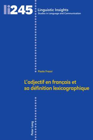 L'adjectif en français et sa définition lexicographique de Paolo Frassi