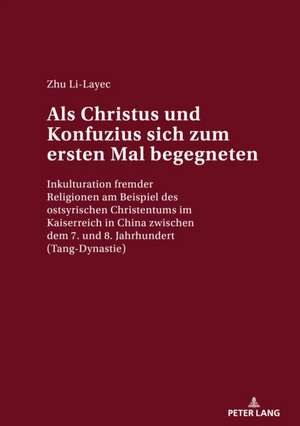 ALS Christus Und Konfuzius Sich Zum Ersten Mal Begegneten de Zhu Li-Layec