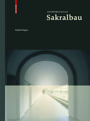 Entwurfsatlas Sakralbau de Rudolf Stegers