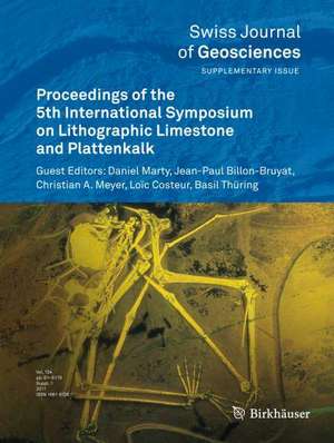 Proceedings of the 5th International Symposium on Lithographic Limestone and Plattenkalk de Daniel Marty