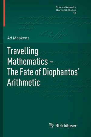 Travelling Mathematics - The Fate of Diophantos' Arithmetic de Ad Meskens