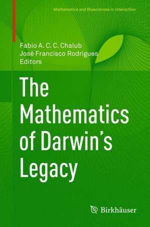 The Mathematics of Darwin’s Legacy de Fabio A. C. C. Chalub