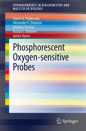 Phosphorescent Oxygen-Sensitive Probes de Dmitri Papkovsky