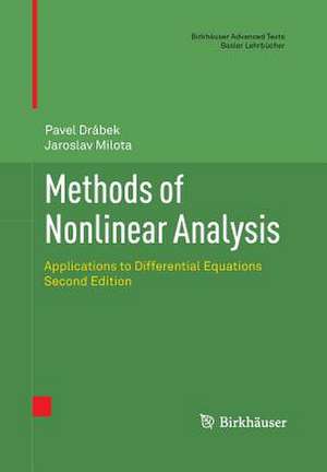 Methods of Nonlinear Analysis: Applications to Differential Equations de Pavel Drabek