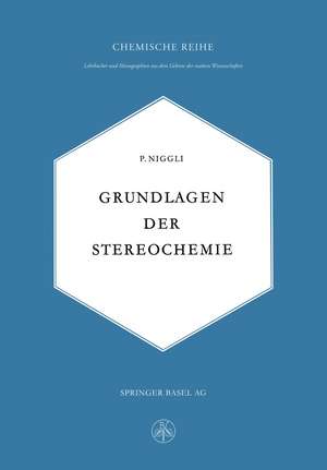 Grundlagen der Stereochemie de Paul Niggli