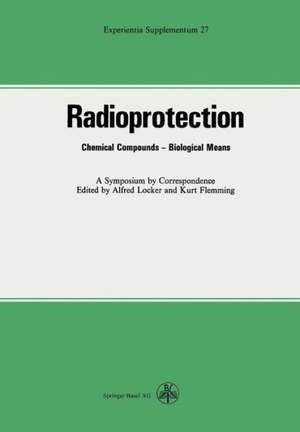 Radioprotection: Chemical Compounds-Biological Means de Locker