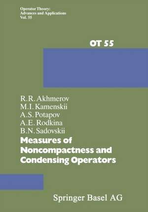 Measures of Noncompactness and Condensing Operators de Akhmerov