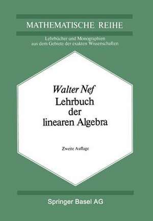 Lehrbuch der linearen Algebra de W. Nef