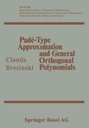 Padé-Type Approximation and General Orthogonal Polynomials de BREZINSKI