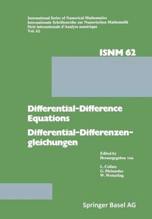 Differential-Difference Equations/Differential-Differenzengleichungen: Applications and Numerical Problems/Anwendungen und numerische Probleme de COLLATZ