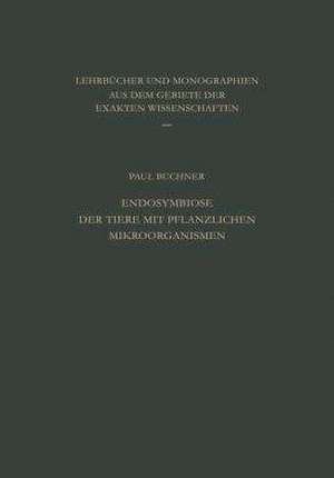 Endosymbiose der Tiere mit Pflanzlichen Mikroorganismen de P. Buchner