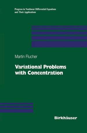 Variational Problems with Concentration de Martin F. Bach