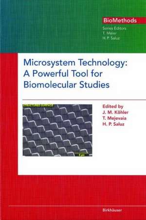 Microsystem Technology: A Powerful Tool for Biomolecular Studies de Hans-Peter Saluz