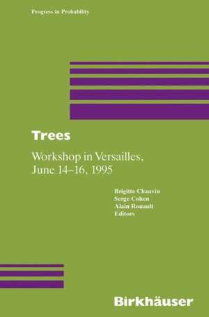 Trees: Workshop in Versailles, June 14–16 1995 de Brigitte Chauvin