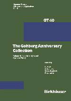 The Gohberg Anniversary Collection: Volume I: The Calgary Conference and Matrix Theory Papers and Volume II: Topics in Analysis and Operator Theory de Dym