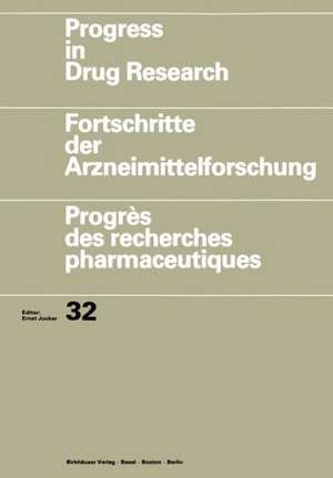 Progress in Drug Research / Fortschritte der Arzneimittelforschung / Progrès des recherches pharmaceutiques de JUCKER