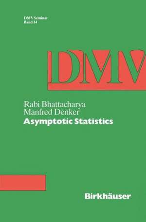 Asymptotic Statistics de Manfred Denker