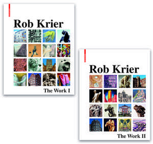 The Work – Architecture, Urban Design, Drawings, and Sculptures de Rob Krier