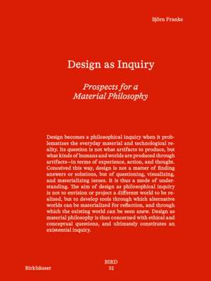Design as Inquiry de Björn Franke