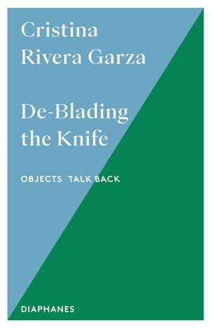 De-blading the Knife: Writing Femicide in Mud de Cristina Rivera Garza