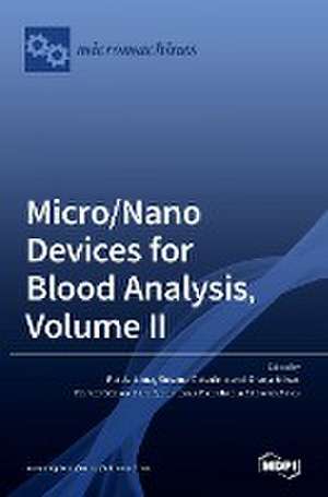 Micro/Nano Devices for Blood Analysis, Volume II