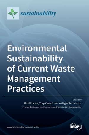 Environmental Sustainability of Current Waste Management Practices