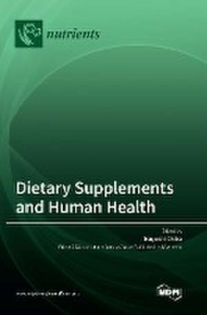 Dietary Supplements and Human Health