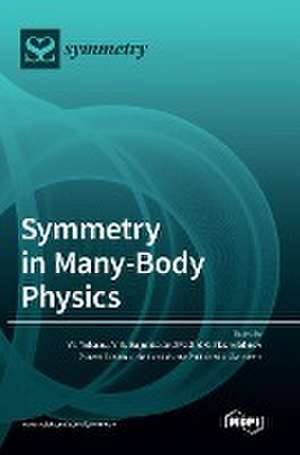 Symmetry in Many-Body Physics