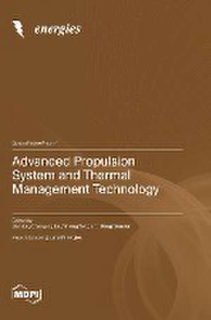 Advanced Propulsion System and Thermal Management Technology