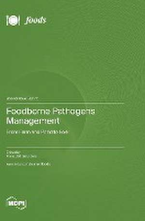 Foodborne Pathogens Management