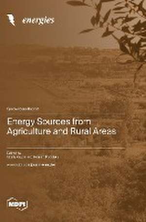 Energy Sources from Agriculture and Rural Areas