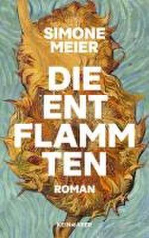 Die Entflammten de Simone Meier