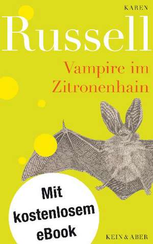 Vampire im Zitronenhain de Karen Russell