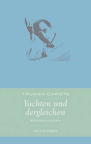 Yachten und dergleichen de Truman Capote