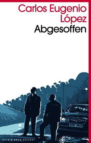 Abgesoffen de Carlos Eugenio Lopez