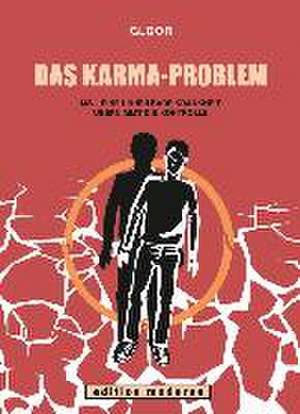 Das Karma-Problem de Reto Gloor